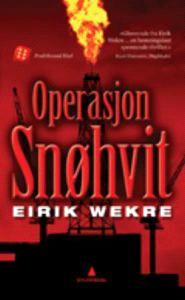 Last ned Operasjon Snøhvit - Eirik Wekre Last ned Forfatter: Eirik Wekre ISBN: 9788205388444 Antall sider: 359 Format: PDF Filstørrelse:25.