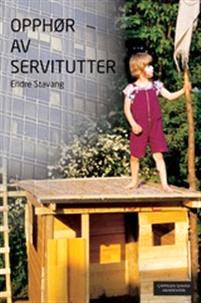 Last ned Opphør av servitutter - Endre Stavang Last ned Forfatter: Endre Stavang ISBN: 9788202308162 Antall sider: 210 Format: PDF Filstørrelse:17.