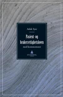 Last ned Pasient- og brukerrettighetsloven - Aslak Syse Last ned Forfatter: Aslak Syse ISBN: 9788205450714 Antall sider: 672 Format: PDF Filstørrelse:33.