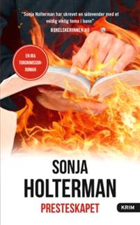 Last ned Presteskapet - Sonja Holterman Last ned Forfatter: Sonja Holterman ISBN: 9788293430582 Format: PDF Filstørrelse:14.75 Mb En mann blir påtent og brent levende.