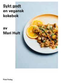Last ned Sykt godt; en vegansk kokebok - Mari Hult Last ned Forfatter: Mari Hult ISBN: 9788293428046 Antall sider: 335 Format: PDF Filstørrelse:14.