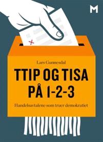 Last ned TTIP og TISA på 1-2-3 - Lars Gunnesdal Last ned Forfatter: Lars Gunnesdal ISBN: 9788283420081 Antall sider: 78 Format: PDF Filstørrelse:38.
