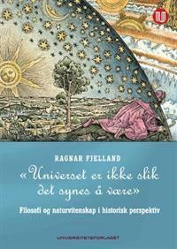 Last ned Universet er ikke slik det synes å være - Ragnar Fjelland Last ned Forfatter: Ragnar Fjelland ISBN: 9788215008400 Antall sider: 411 Format: PDF Filstørrelse:25.