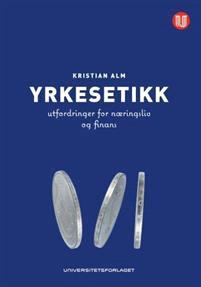 Last ned Yrkesetikk - Kristian Alm Last ned Forfatter: Kristian Alm ISBN: 9788215020730 Antall sider: 222 Format: PDF Filstørrelse:14.