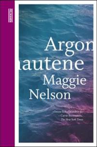Last ned Argonautene - Maggie Nelson Last ned Forfatter: Maggie Nelson ISBN: 9788293237907 Antall sider: 188 Format: PDF Filstørrelse: 14.