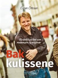 Last ned Bak kulissene - Espen Ottosen Last ned Forfatter: Espen Ottosen ISBN: 9788252003802 Antall sider: 133 Format: PDF Filstørrelse: 22.