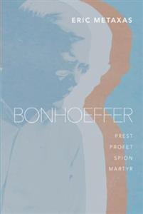 Last ned Bonhoeffer - Eric Metaxas Last ned Forfatter: Eric Metaxas ISBN: 9788230212417 Antall sider: 253 Format: PDF Filstørrelse: 21.