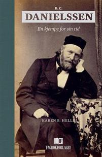 Last ned D.C. Danielssen - Karen B. Helle Last ned Forfatter: Karen B. Helle ISBN: 9788245015843 Antall sider: 206 Format: PDF Filstørrelse: 26.