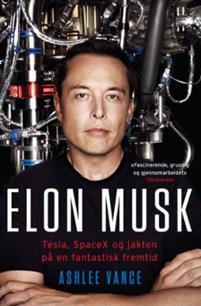 Last ned Elon Musk - Ashlee Vance Last ned Forfatter: Ashlee Vance ISBN: 9788282115315 Antall sider: 383 Format: PDF Filstørrelse: 21.