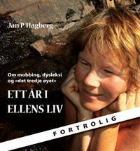 Last ned Ett år i Ellens liv - Jan P. Hagberg Last ned Forfatter: Jan P. Hagberg ISBN: 9788230003831 Antall sider: 195 Format: PDF Filstørrelse: 17.