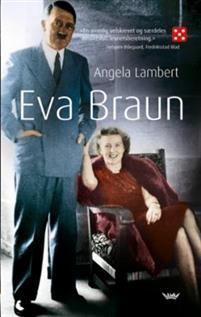 Last ned Eva Braun - Angela Lambert Last ned Forfatter: Angela Lambert ISBN: 9788204153029 Antall sider: 568 Format: PDF Filstørrelse: 18.