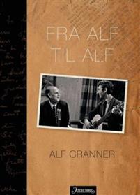 Last ned Fra Alf til Alf - Alf Cranner Last ned Forfatter: Alf Cranner ISBN: 9788203296260 Antall sider: 314 Format: PDF Filstørrelse: 22.