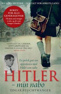 Last ned Hitler - min nabo - Edgar Feuchtwanger Last ned Forfatter: Edgar Feuchtwanger ISBN: 9788279006244 Antall sider: 255 Format: PDF Filstørrelse: 27.