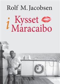 Last ned Kysset i Maracaibo - Rolf M. Jacobsen Last ned Forfatter: Rolf M. Jacobsen ISBN: 9788230016152 Antall sider: 361 Format: PDF Filstørrelse: 26.