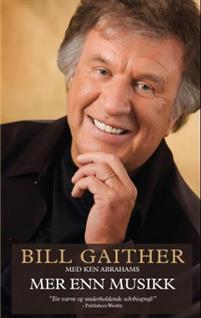 Last ned Mer enn musikk - Bill Gaither Last ned Forfatter: Bill Gaither ISBN: 9788271993634 Antall sider: 299 Format: PDF Filstørrelse: 15.