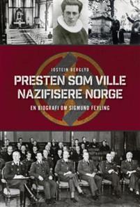 Last ned Presten som ville nazifisere Norge - Jostein Berglyd Last ned Forfatter: Jostein Berglyd ISBN: 9788283140767 Antall sider: 268 Format: PDF Filstørrelse: 28.