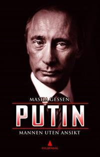 Last ned Putin - Masha Gessen Last ned Forfatter: Masha Gessen ISBN: 9788205430181 Antall sider: 323 Format: PDF Filstørrelse: 27.