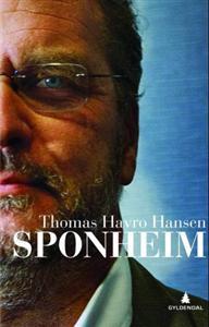 Last ned Sponheim - Thomas Havro Hansen Last ned Forfatter: Thomas Havro Hansen ISBN: 9788205400054 Antall sider: 213 Format: PDF Filstørrelse: 25.