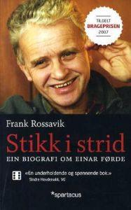 Last ned Stikk i strid - Frank Rossavik Last ned Forfatter: Frank Rossavik ISBN: 9788243004337 Antall sider: 373 Format: PDF Filstørrelse: 23.