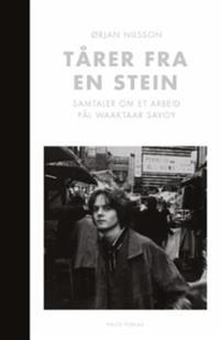 Last ned Tårer fra en stein; samtaler med Pål Waaktaar Savoy - Ørjan Nilsson Last ned Forfatter: Ørjan Nilsson ISBN: 9788293039679 Antall sider: 280 Format: PDF Filstørrelse: 22.