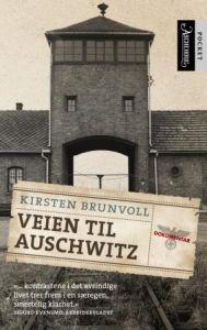 Last ned Veien til Auschwitz - Kirsten Brunvoll Last ned Forfatter: Kirsten Brunvoll ISBN: 9788203291715 Antall sider: 224 Format: PDF Filstørrelse: 21.