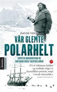 Last ned Vår glemte polarhelt - David Vogt Last ned Forfatter: David Vogt ISBN: 9788203292767 Format: PDF Filstørrelse: 16.97 Mb Fra 1898 til 1900 ledet nordmannen Carsten E.