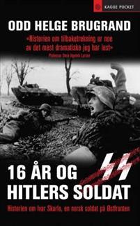 Last ned 16 år og Hitlers soldat - Odd Helge Brugrand Last ned Forfatter: Odd Helge Brugrand ISBN: 9788248912323 Format: PDF Filstørrelse: 28.