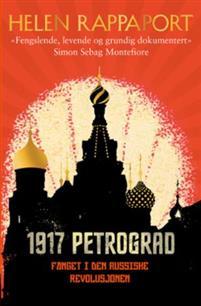 Last ned 1917 Petrograd - Helen Rappaport Last ned Forfatter: Helen Rappaport ISBN: 9788205468375 Antall sider: 351 Format: PDF Filstørrelse: 12.