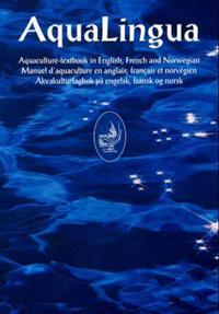 Last ned AquaLingua Last ned ISBN: 9788252923896 Antall sider: 128 Format: PDF Filstørrelse: 26.33 Mb Heftet inneholder språkmateriale knyttet til de spesielle kravene i akvakulturindustrien.