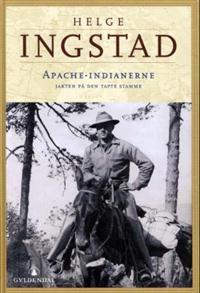 Last ned Apache-indianerne - Helge Ingstad Last ned Forfatter: Helge Ingstad ISBN: 9788205303584 Antall sider: 253 Format: PDF Filstørrelse: 28.