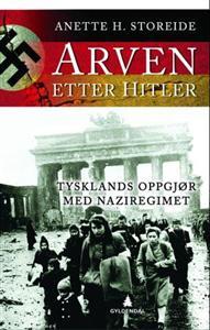 Last ned Arven etter Hitler - Anette H. Storeide Last ned Forfatter: Anette H. Storeide ISBN: 9788205391130 Antall sider: 331 Format: PDF Filstørrelse: 17.