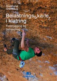 Last ned Belastningsskader i klatring - Gudmund Grønhaug Last ned Forfatter: Gudmund Grønhaug ISBN: 9788245016727 Antall sider: 199 Format: PDF Filstørrelse: 22.