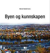 Last ned Byen og kunnskapen Last ned ISBN: 9788245017410 Antall sider: 220 Format: PDF Filstørrelse: 27.