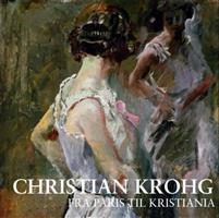 Last ned Christian Krohg - Øystein Sjåstad Last ned Forfatter: Øystein Sjåstad ISBN: 9788273931566 Antall sider: 144 Format: PDF Filstørrelse: 18.03 Mb Christian Krohg (1852.