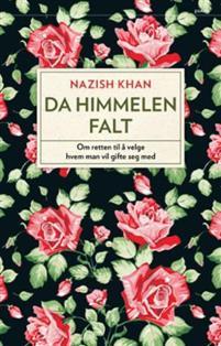 Last ned Da himmelen falt - Nazish Khan Last ned Forfatter: Nazish Khan ISBN: 9788253037240 Antall sider: 124 Format: PDF Filstørrelse: 17.