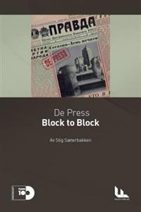 Last ned De Press: Block to Block - Stig Sæterbakken Last ned Forfatter: Stig Sæterbakken ISBN: 9788293039198 Antall sider: 99 Format: PDF Filstørrelse: 21.