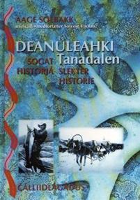 Last ned Deanuleahki = Tanadalen : slekter : historie - Aage Solbakk Last ned Forfatter: Aage Solbakk ISBN: 9788292044018 Antall sider: 1044 Format: PDF Filstørrelse: 18.