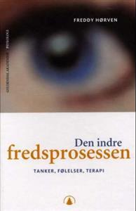 Last ned Den indre fredsprosessen - Freddy Hørven Last ned Forfatter: Freddy Hørven ISBN: 9788205326088 Antall sider: 222 Format: PDF Filstørrelse: 20.