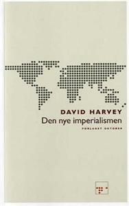 Last ned Den nye imperialismen - David Harvey Last ned Forfatter: David Harvey ISBN: 9788249502899 Antall sider: 223 Format: PDF Filstørrelse: 17.