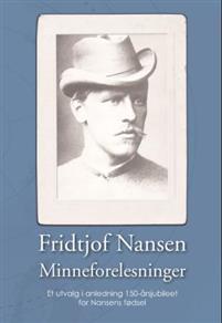 Last ned Fridtjof Nansen minneforelesninger Last ned ISBN: 9788270996476 Antall sider: 429 Format: PDF Filstørrelse: 28.