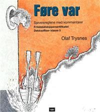 Last ned Føre var - Olaf Trysnes Last ned Forfatter: Olaf Trysnes ISBN: 9788249608973 Antall sider: 96 Format: PDF Filstørrelse: 13.