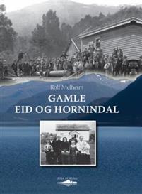 Last ned Gamle Eid og Hornindal - Rolf Melheim Last ned Forfatter: Rolf Melheim ISBN: 9788282401012 Antall sider: 287 Format: PDF Filstørrelse: 18.