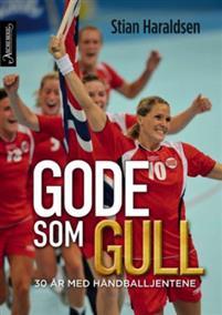 Last ned Gode som gull - Stian Haraldsen Last ned Forfatter: Stian Haraldsen ISBN: 9788203296185 Antall sider: 160 Format: PDF Filstørrelse: 20.