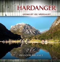 Last ned Hardanger - Oddgeir Bruaset Last ned Forfatter: Oddgeir Bruaset ISBN: 9788247603826 Antall sider: 246 Format: PDF Filstørrelse: 25.