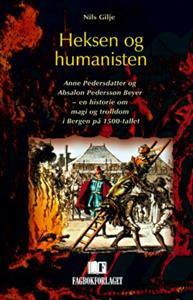Last ned Heksen og humanisten - Nils Gilje Last ned Forfatter: Nils Gilje ISBN: 9788245010541 Antall sider: 263 Format: PDF Filstørrelse: 28.
