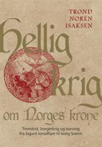 Last ned Hellig krig om Norges krone - Trond Norén Isaksen Last ned Forfatter: Trond Norén Isaksen ISBN: 9788283230161 Antall sider: 470 Format: PDF Filstørrelse: 27.