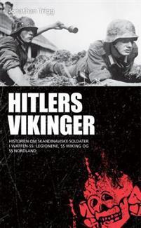 Last ned Hitlers vikinger - Jonathan Trigg Last ned Forfatter: Jonathan Trigg ISBN: 9788282113854 Antall sider: 374 Format: PDF Filstørrelse: 24.