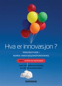 Last ned Hva er innovasjon? Last ned ISBN: 9788276349511 Antall sider: 349 Format: PDF Filstørrelse: 17.