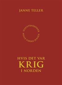 Last ned Hvis det var krig i Norden - Janne Teller Last ned Forfatter: Janne Teller ISBN: 9788282201025 Format: PDF Filstørrelse: 26.