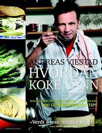 Last ned Hvordan koke vann - Andreas Viestad Last ned Forfatter: Andreas Viestad ISBN: 9788202355890 Antall sider: 267 Format: PDF Filstørrelse: 28.